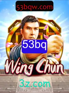 Explorando o Universo do Jogo WingChun: Uma Aventura Estratégica com a Palavra-Chave 53bq